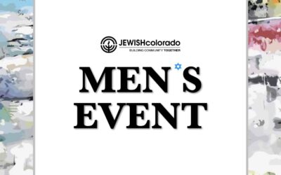 JEWISHcolorado MEN’S EVENT